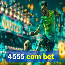 4555 com bet